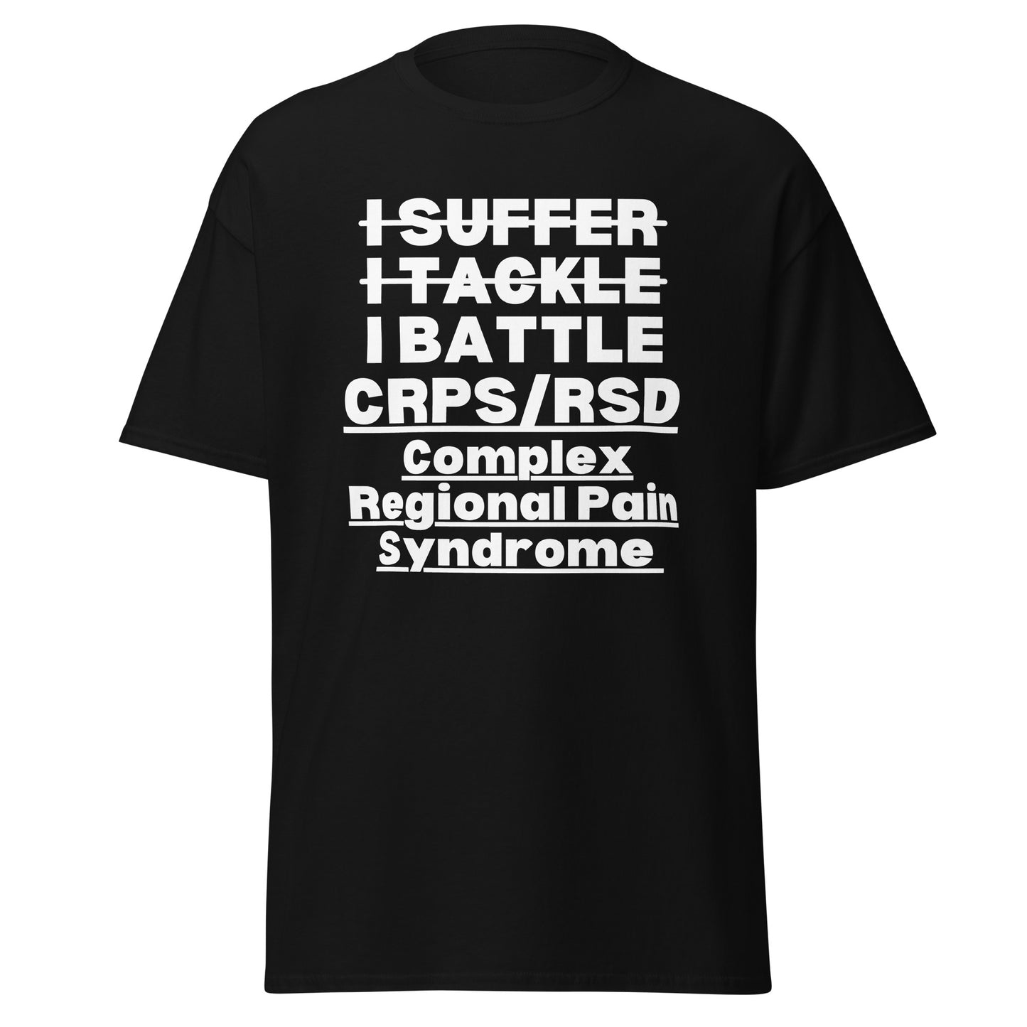 CRPS Complex regional pain syndrome Awareness, RSD Awareness, Crps warrior, RSD Support, crps quote, Rsd survivor, Crps/Rsd Gift Short-Sleeve Unisex T-Shirt