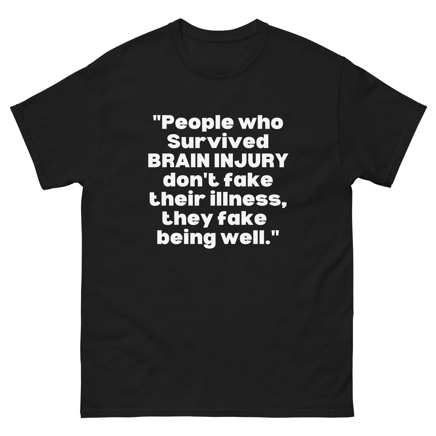 TBI Traumatic brain injury Awareness, Brain Injury Warrior, Brain Injury Quote, TBI Brain Injury survivor, Brain Injury T-shirt