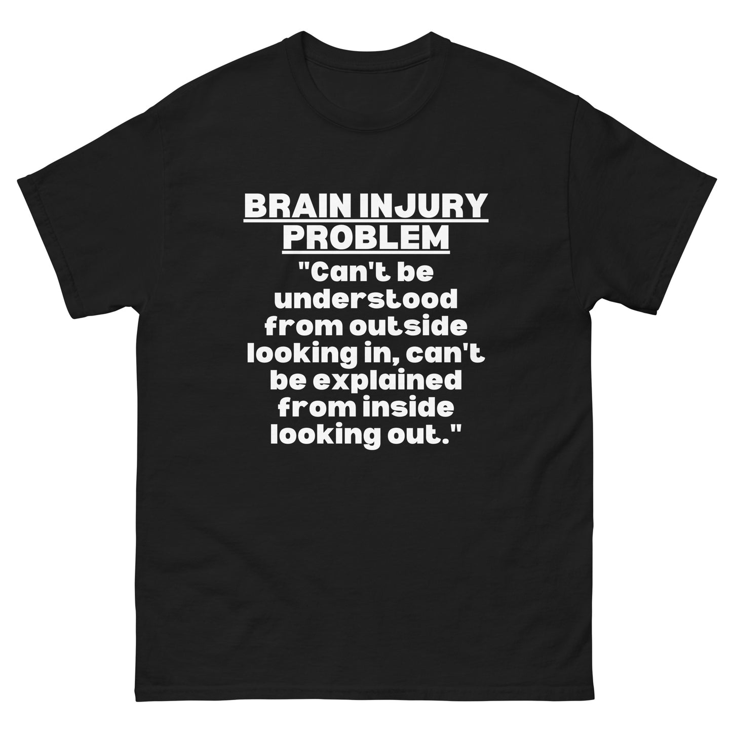 TBI Traumatic brain injury Awareness, Brain Injury Warrior, Brain Injury Quote, TBI Brain Injury survivor, Brain Injury T-shirt