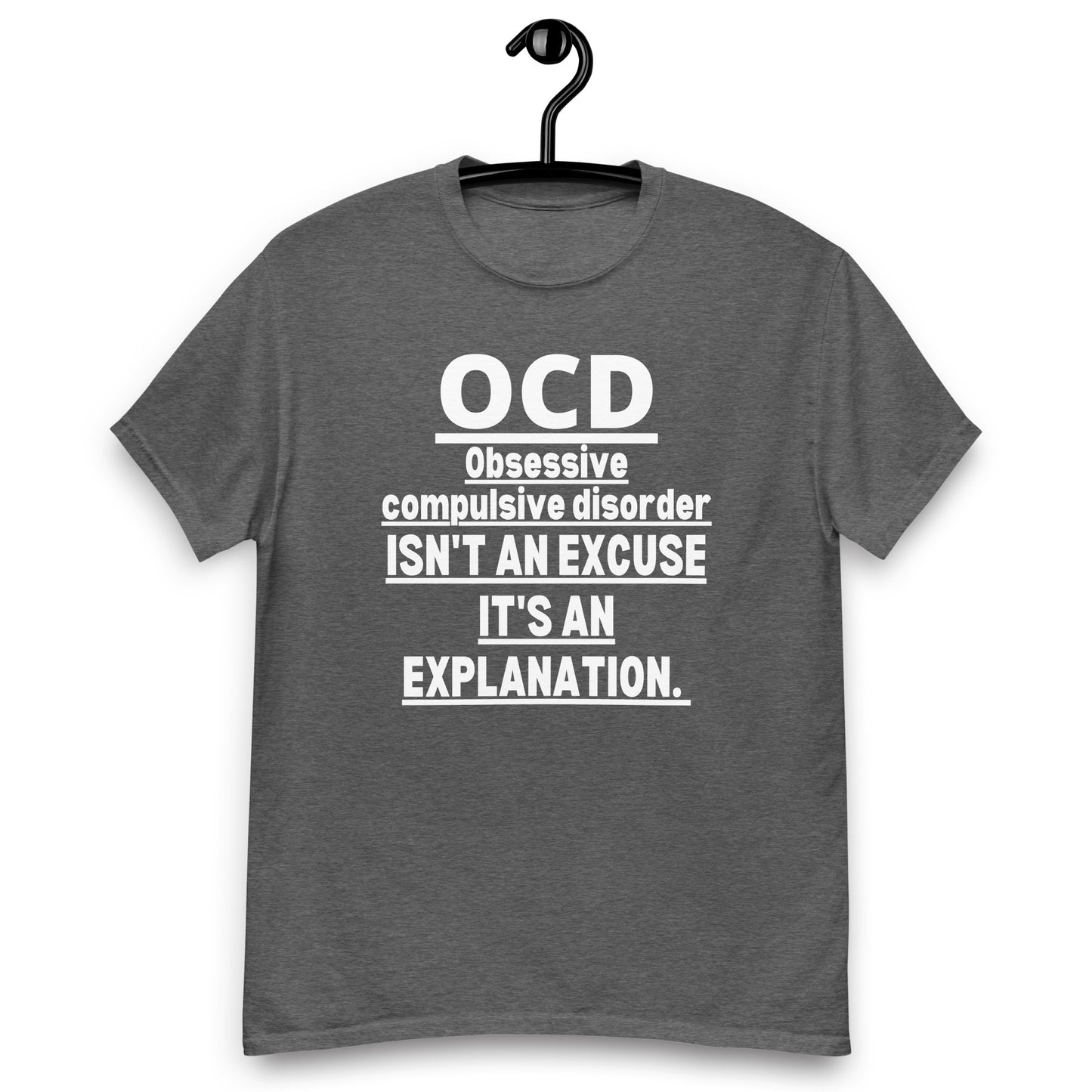 OCD warrior, Obsessive compulsive disorder, OCD awareness, ocd support, ocd quote, Ocd Gift, Ocd T-shirt Unisex classic tee