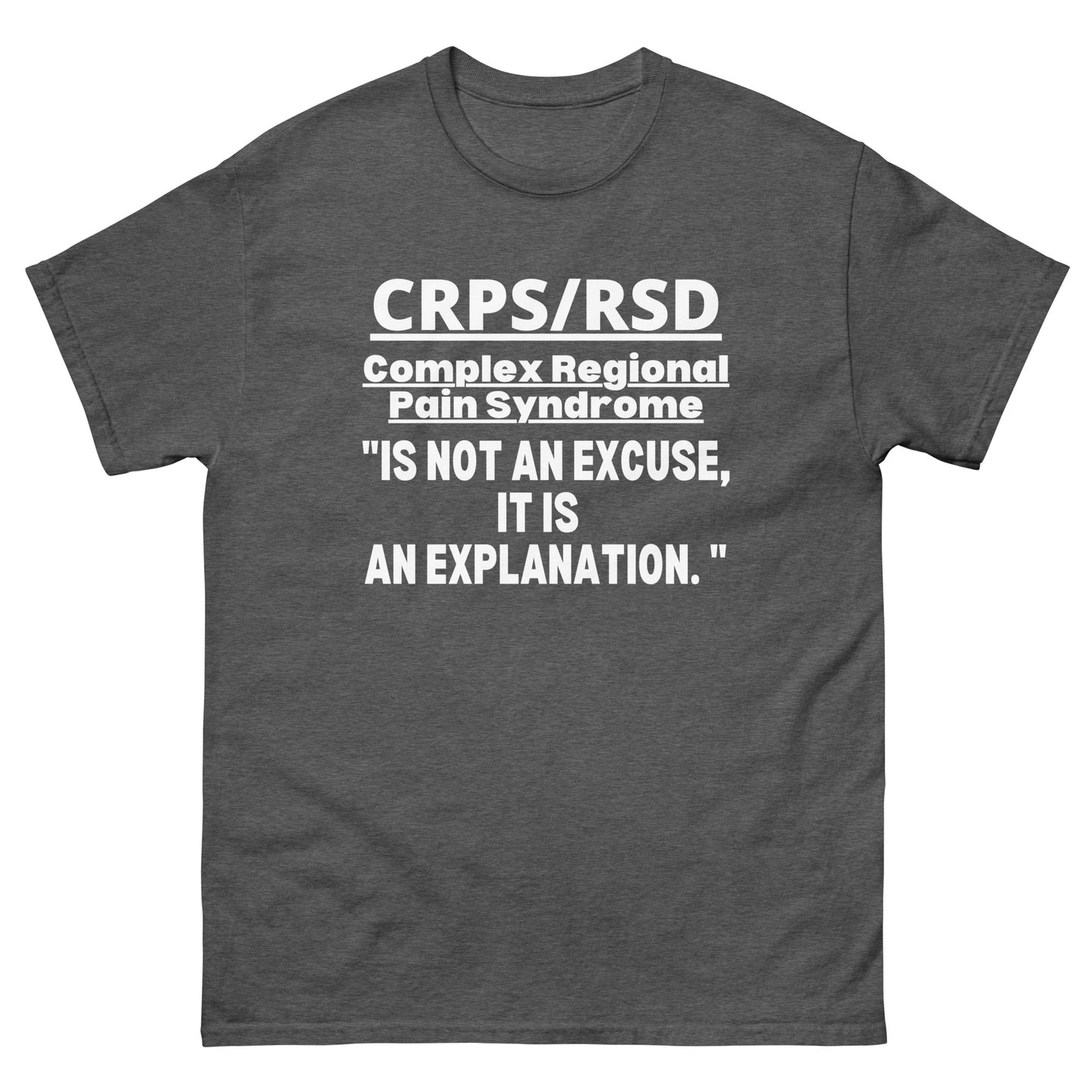 CRPS Complex regional pain syndrome Awareness, RSD Awareness, Crps warrior, RSD Support, crps quote, Rsd survivor, Crps/Rsd Gift Short-Sleeve Unisex T-Shirt