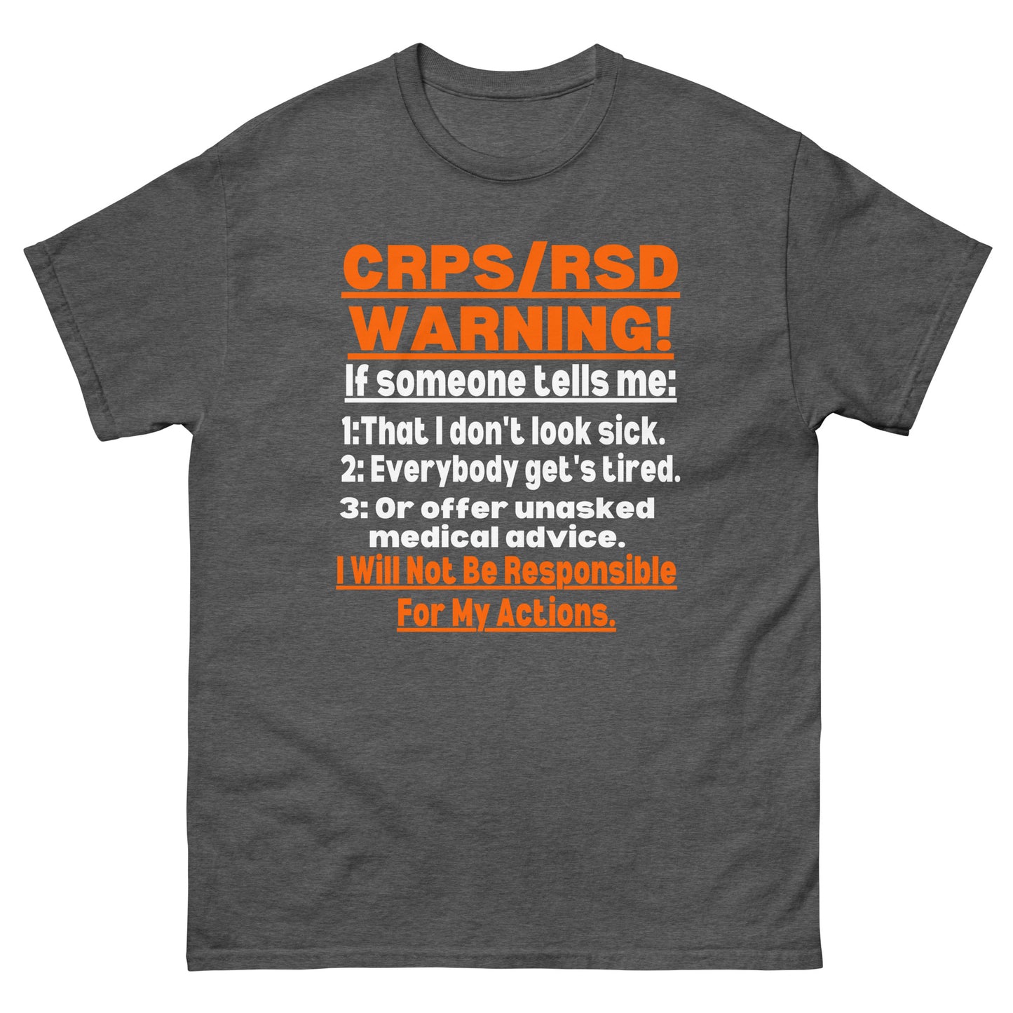 CRPS Complex regional pain syndrome Awareness, RSD Awareness, Crps warrior, RSD Support, crps quote, Rsd survivor, Crps/Rsd Gift Short-Sleeve Unisex T-Shirt