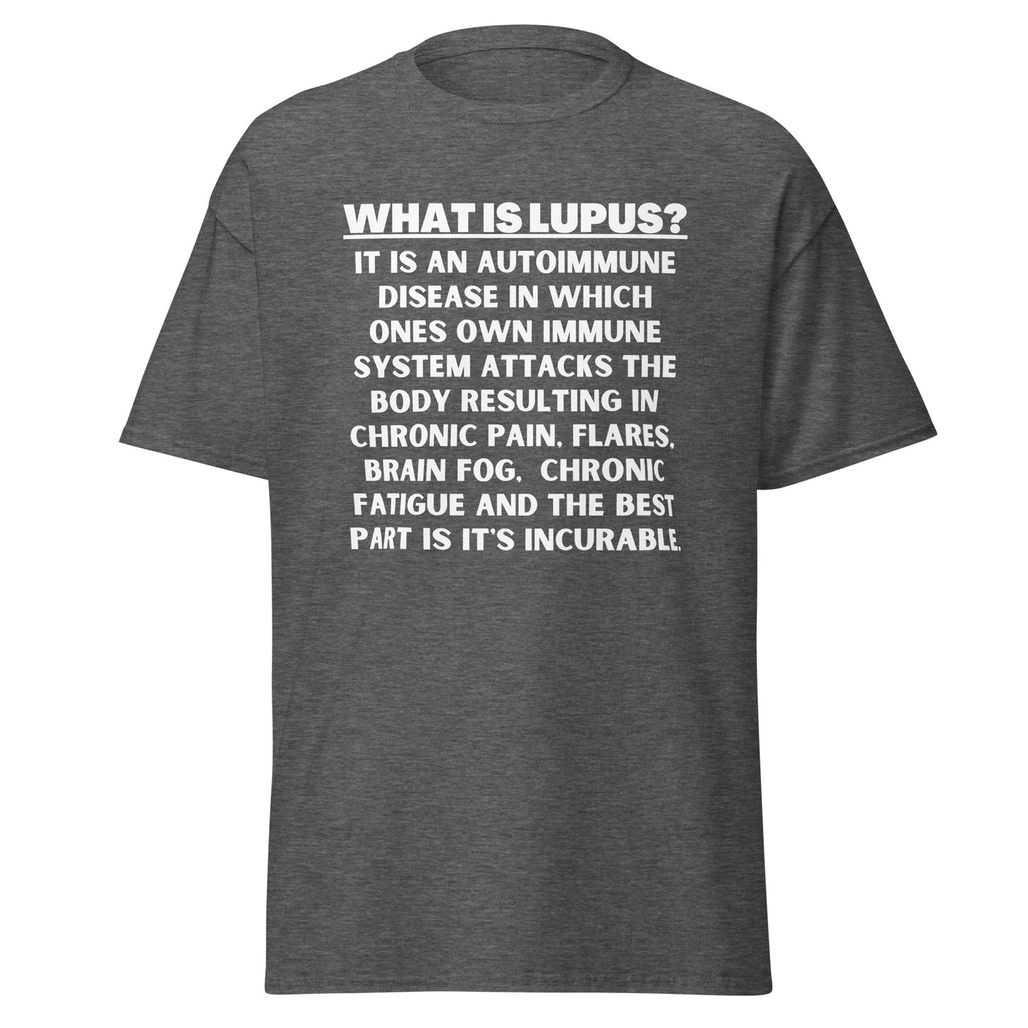 LUPUS Awareness, Lupus warrior, Lupus Quote, SLE Disease, Lupus Gift, systemic lupus erythematosus, Lupus Short-Sleeve Unisex T-Shirt.