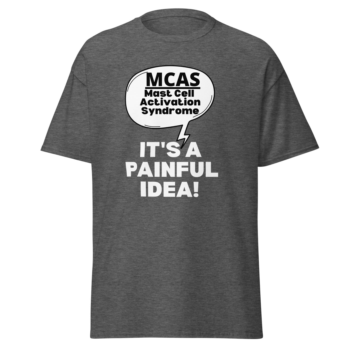 MCAS Awareness, Mast Cell Activation Syndrome, Mcas warrior, Mcas Gift, Mcas Quote, Mcas support, Mcas T-shirt.