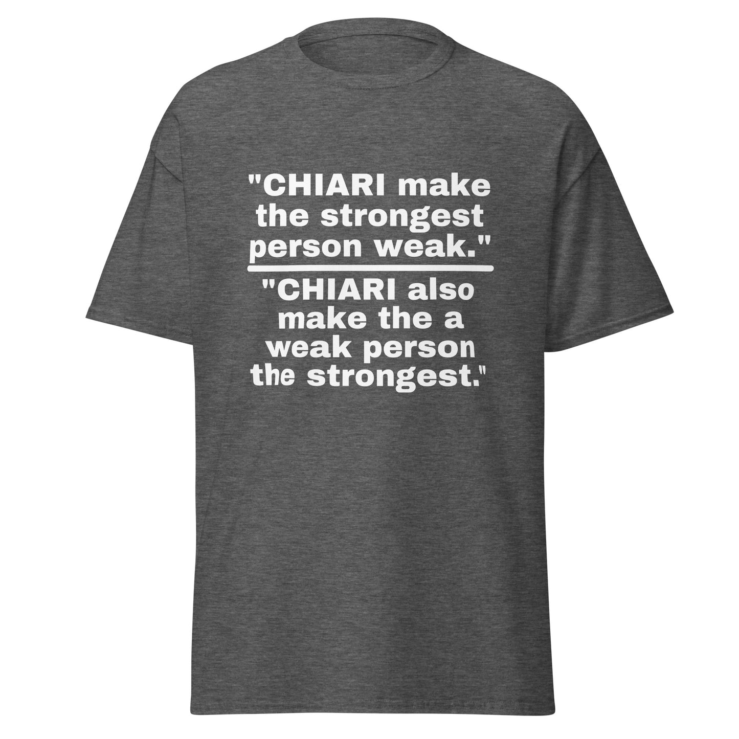 Chiari Malformation Awareness, Arnold–Chiari, chiari quote, chiari CM, ACM Awareness, Chiari warrior, Chiari Gift, Chiari T-shirt.