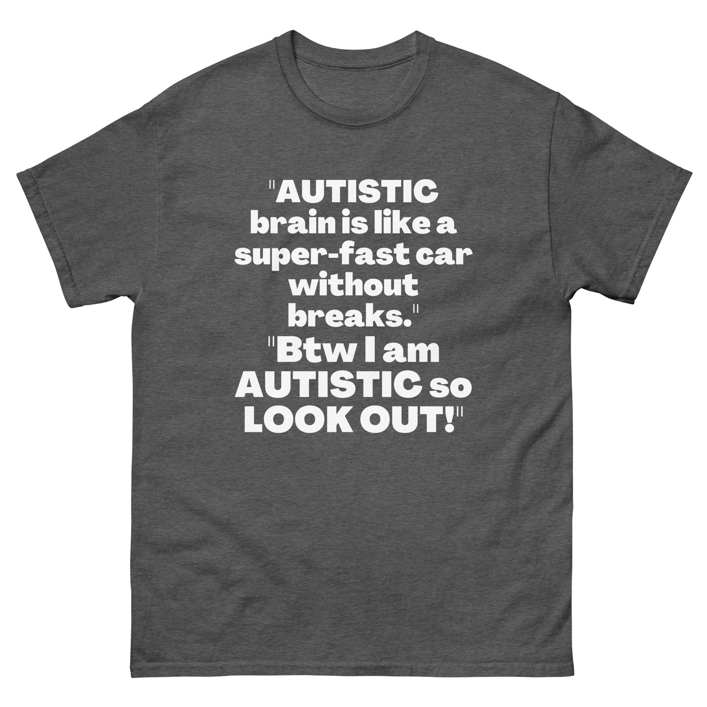 Autism awareness, Autistic, Autism spectrum disorder ASD, Autism support, Autism quote, Neurodiversity, Autistic support, Autism Gift Short-Sleeve Unisex T-Shirt.