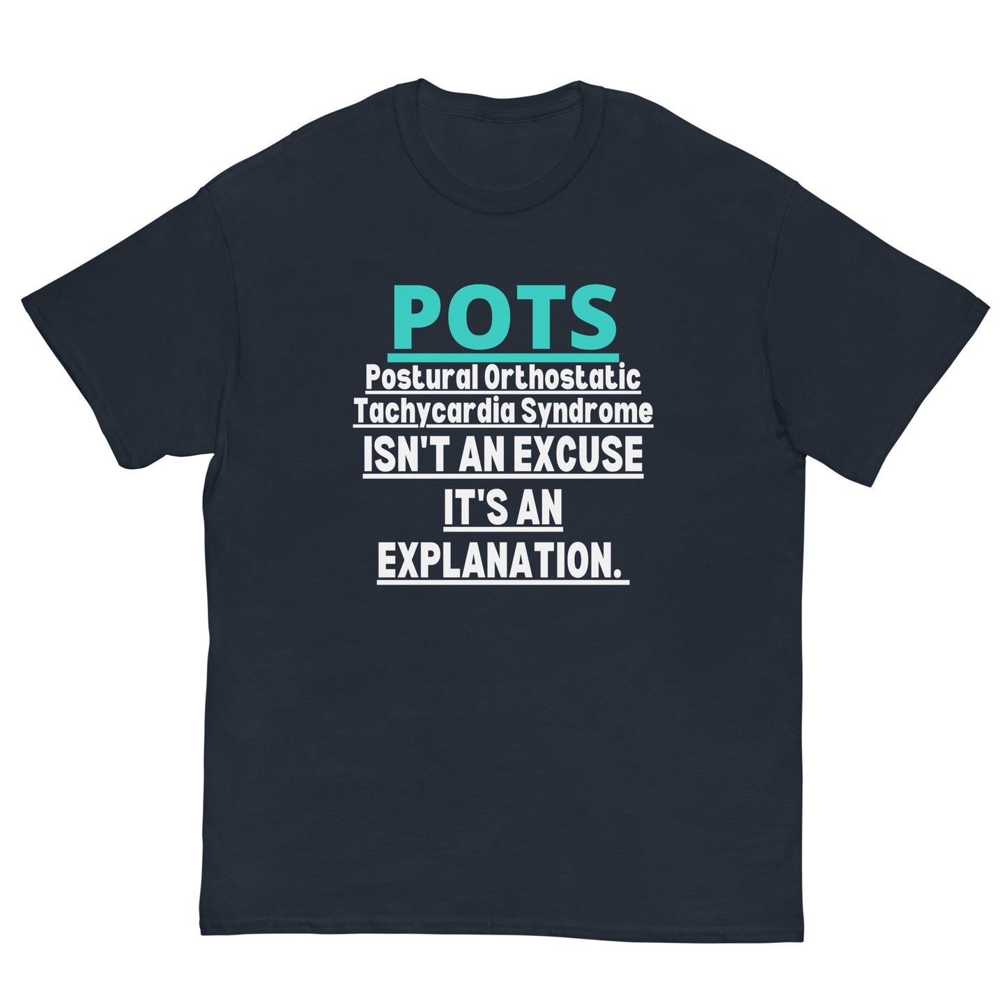 POTS Awareness, Postural orthostatic tachycardia syndrome, POTS warrior, POTS Quote, Pots support, Pots Gift, Pots T-shirt