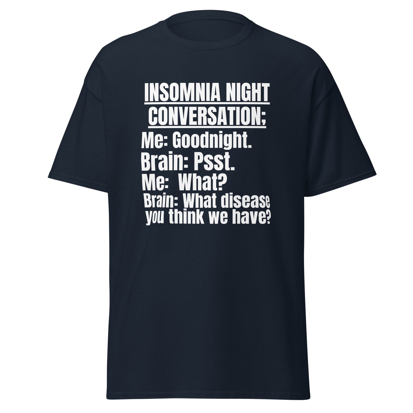 Insomnia Awareness, Insomnia Warrior, Insomnia Gift, Insomnia support, Insomniac Gift, Insomnia Fighter, Insomnia quote, Insomnia T-Shirt.