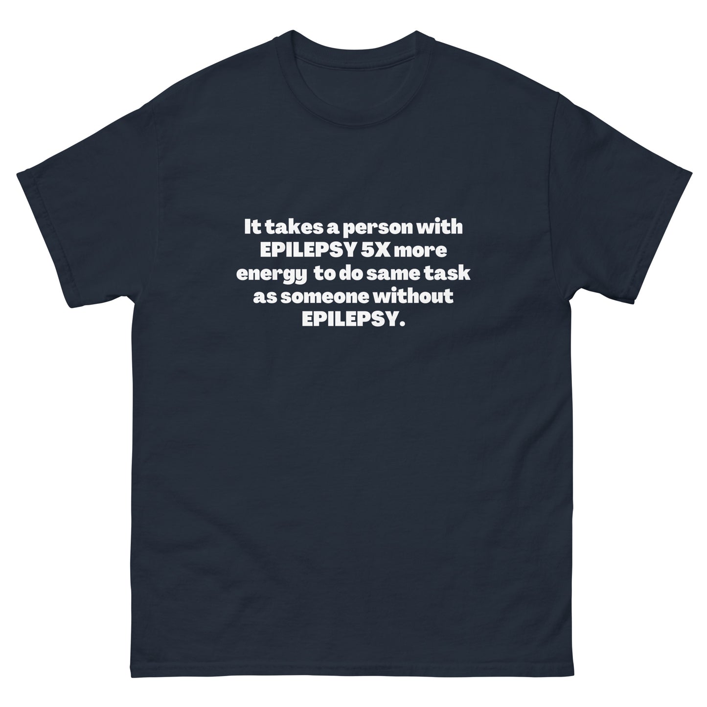 Epilepsy Awareness, Epilepsy quote, Epilepsy Gift, Epilepsy warrior, Epileptic seizures, Seizure disorder, Epilepsy support, Epilepsy Shirt Short-Sleeve Unisex T-Shirt.